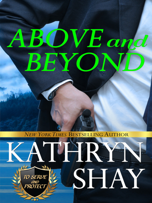 Title details for Above and Beyond by Kathryn Shay - Available